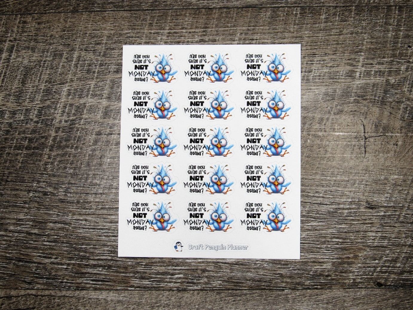 Are you sure it's not Monday again stickers