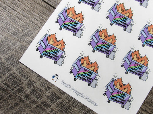 Everything's Freakin Fine Dumpster Fire stickers