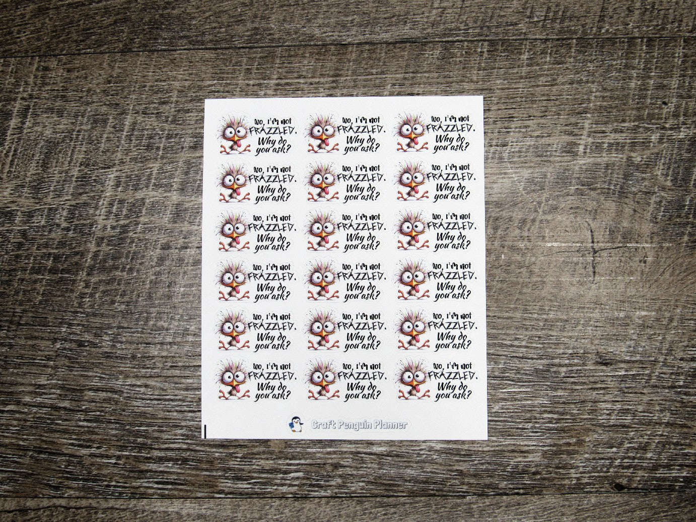 No, I'm not frazzled stickers