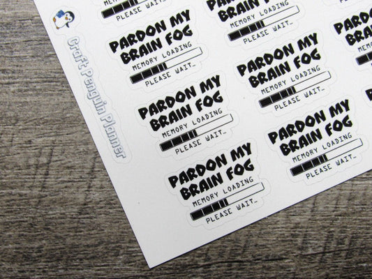 Pardon My Brain Fog Quote