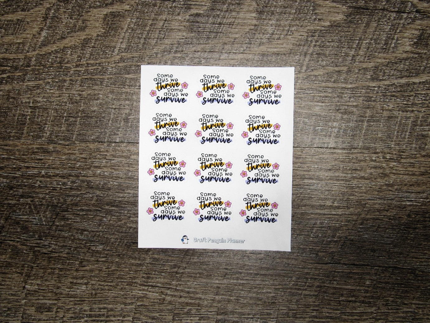 Some Days We Thrive, Survive Stickers