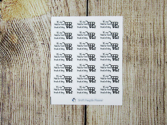 Add to Cart Kind of Day Sticker