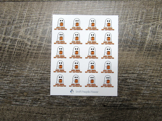 Dead Inside but Caffeinated Stickers