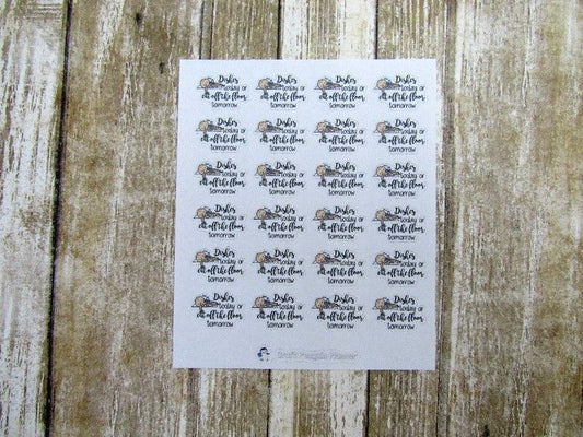 Dishes today... tomorrow sticker