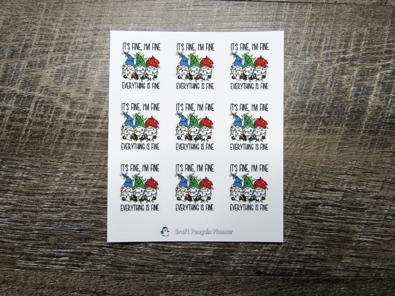 Everything Is Fine Gnomes Stickers