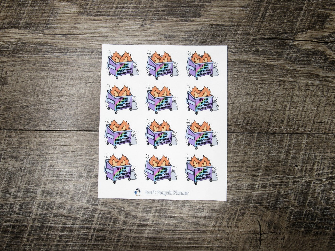 Everything's Freakin Fine Dumpster Fire stickers