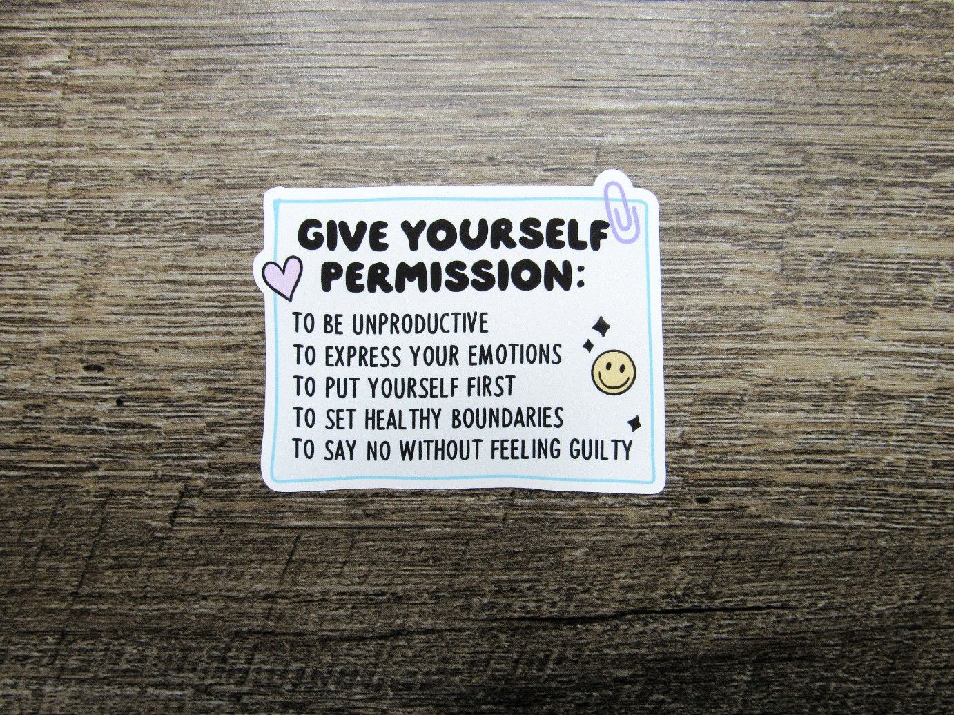 Give Yourself Permission Sticker Die Cut
