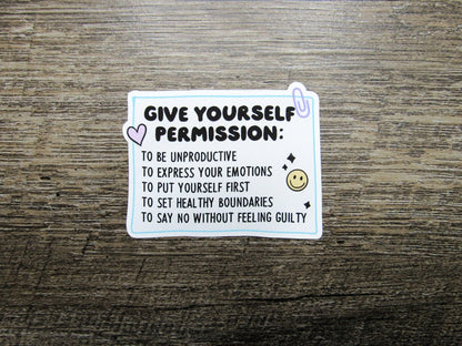 Give Yourself Permission Sticker Die Cut