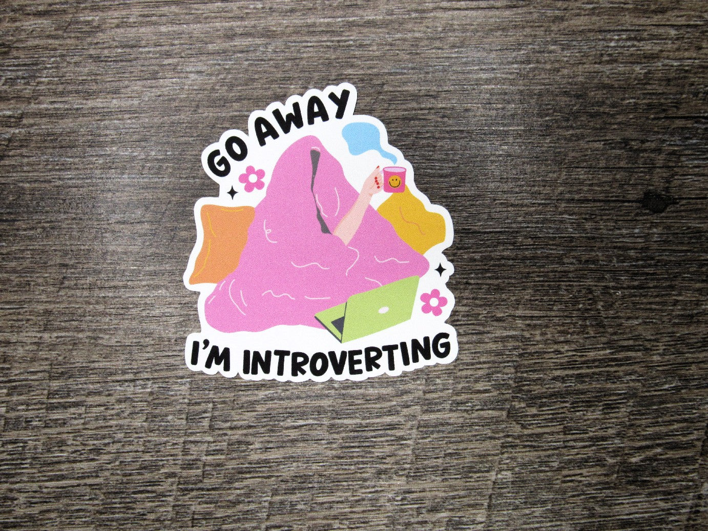 Go Away I'm Introverting Die Cut