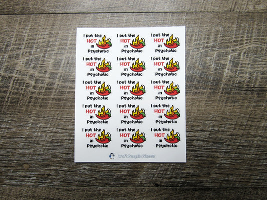 Hot in Psychotic Stickers