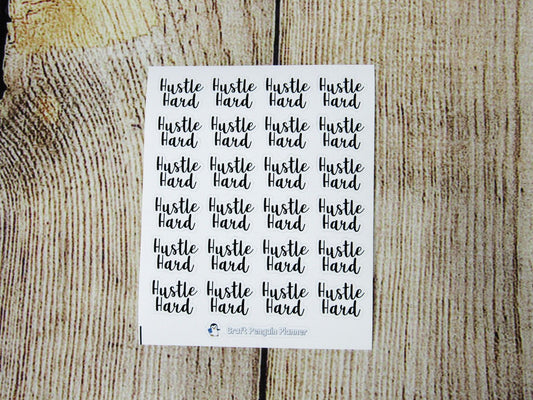 Hustle Hard Stickers