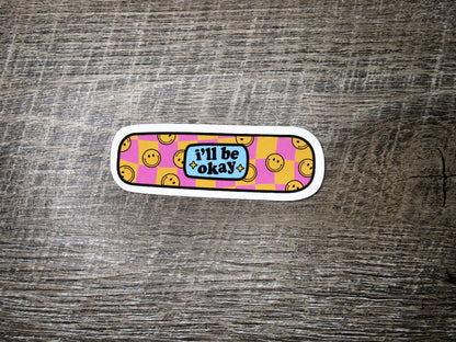 I'll be okay Die Cut
