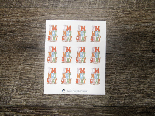 I'm not okay Stickers