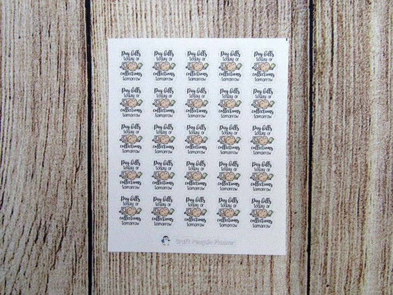 Pay Bills today... tomorrow sticker