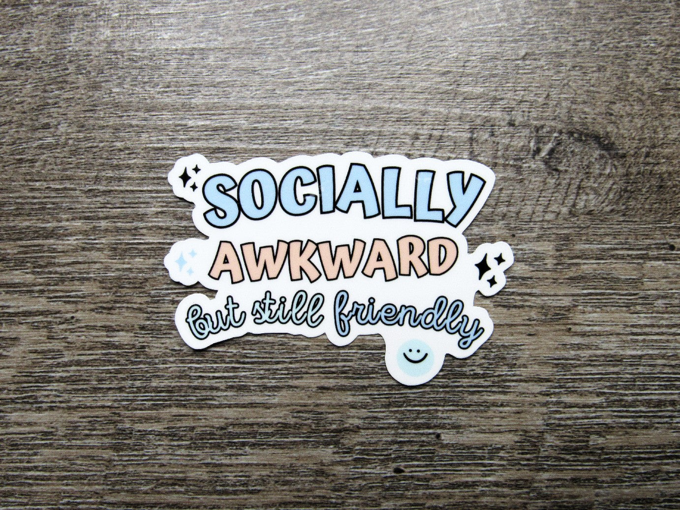 Socially Awkward Sticker Die Cut