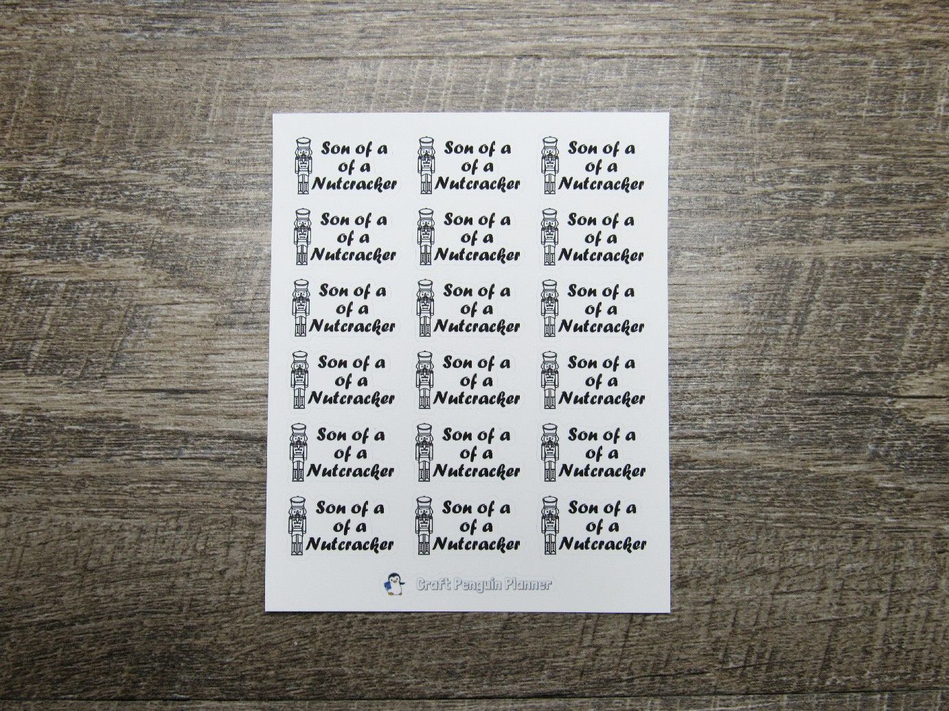 Son of a Nutcracker Quote Sticker