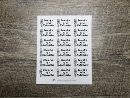 Son of a Nutcracker Quote Sticker