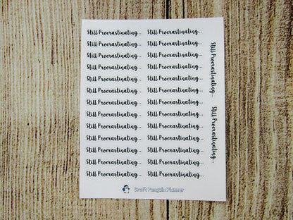 Still Procrastinating Script Stickers