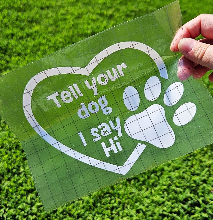 Tell Your Dog Hi Vinyl Decal
