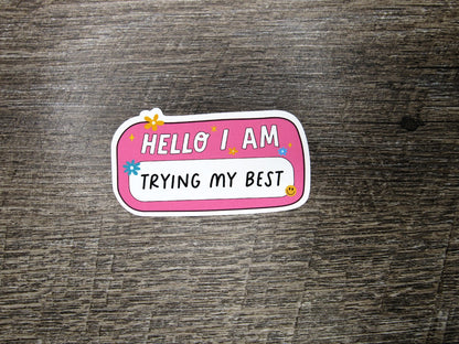 Trying My Best Die Cut