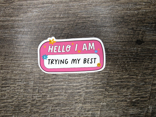 Trying My Best Die Cut