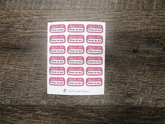 Trying my best stickers