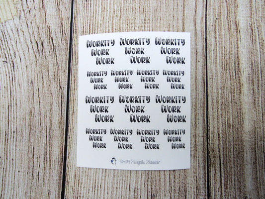 Workity Work Work stickers