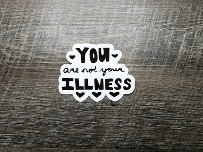 FOILED You Are Not Your Illness Die Cut