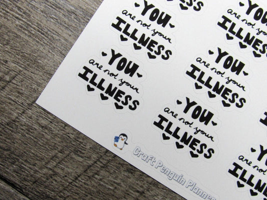 You Are Not Your Illness Quote