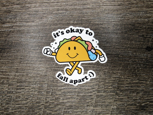 Okay to Fall Apart Die Cut