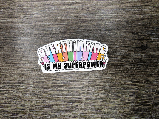 Overthinking Die Cut