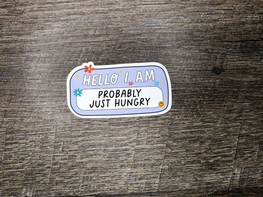 Probably just Hungry Die Cut