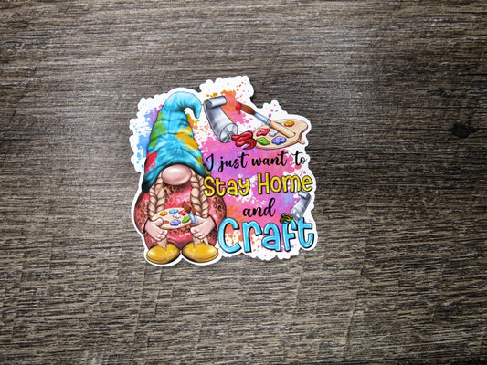 Stay home and craft Die Cut