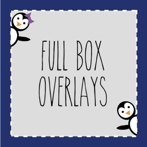 Full Box Overlays