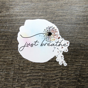 Just Breathe Sticker Die Cut