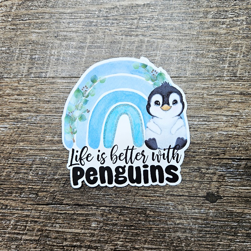 Life is Better with Penguins Die Cut